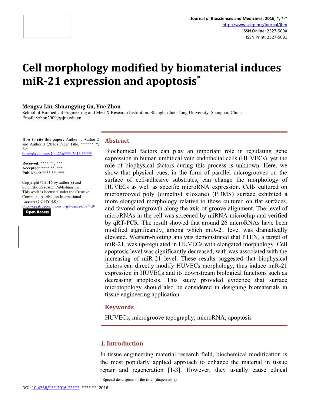 Cell Morphology Modified by Biomaterial Induces Mir-21 Expression and Apoptosis*