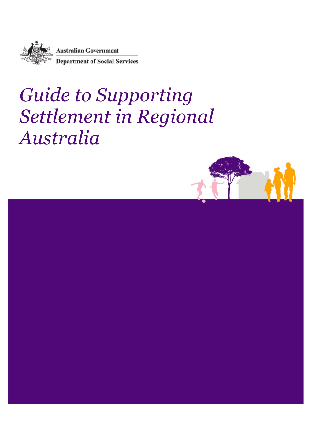 Guide to Supporting Settlement in Regional Australia