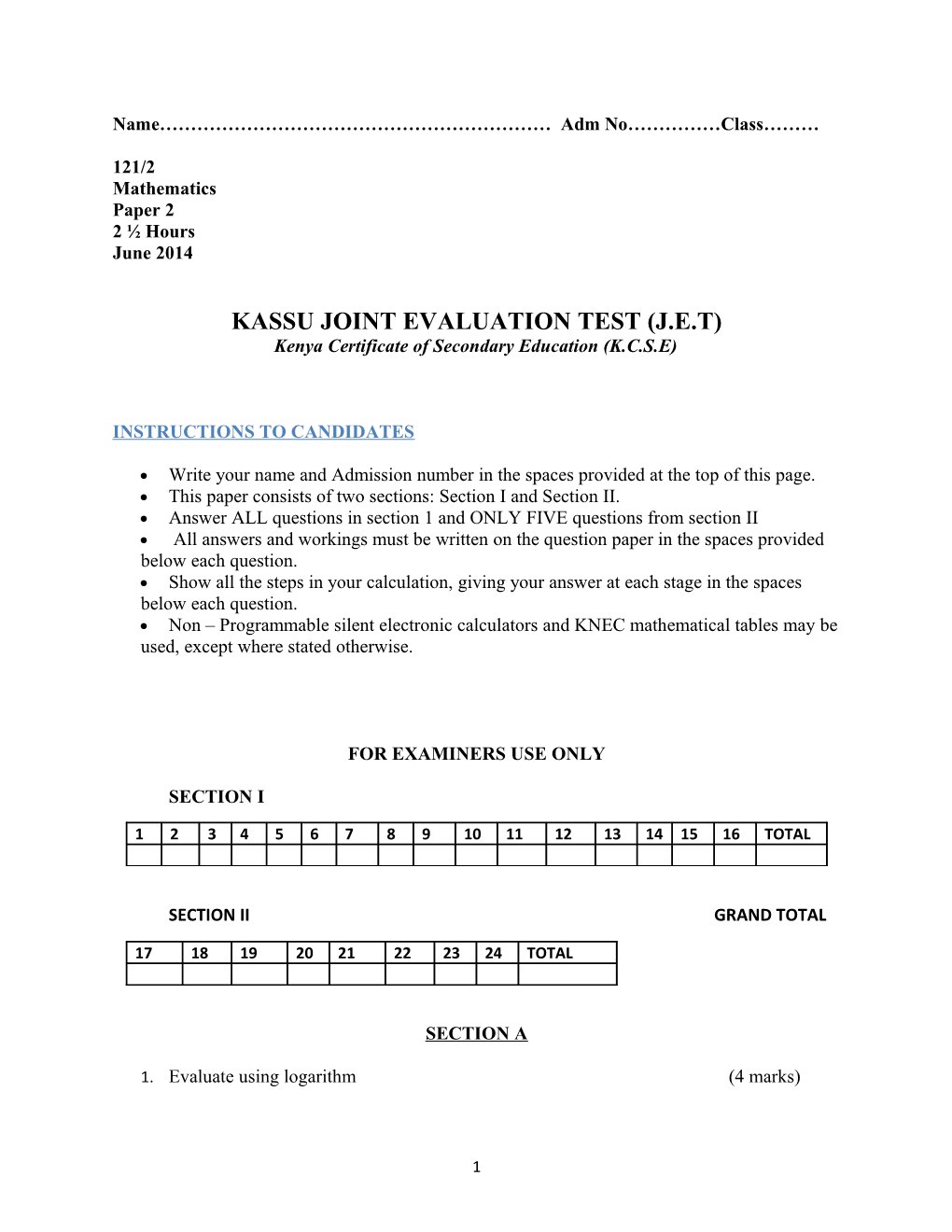 Kassu Joint Evaluation Test (J.E.T)