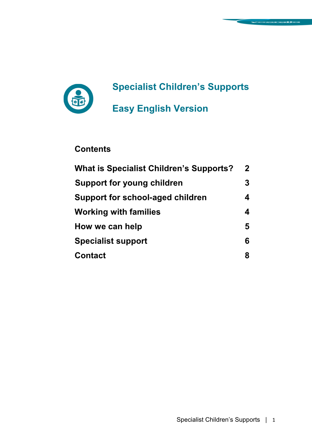 What Is Specialist Children S Supports?2Support for Young Children 3