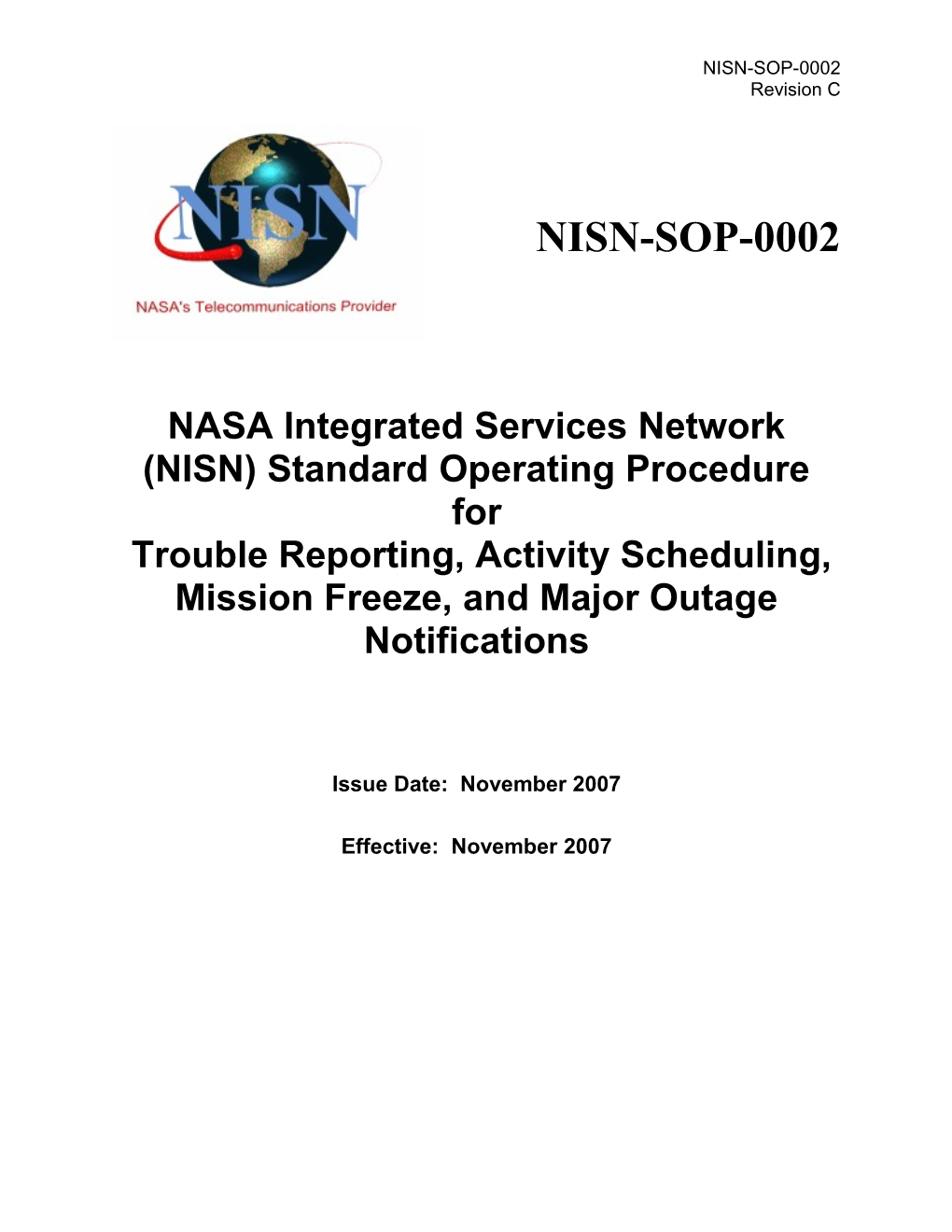 NISN SOP for Trouble Reporting, Activity Scheduling, Mission Freeze and Major Outage