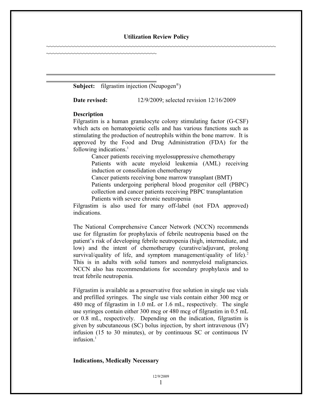 Subject:Filgrastim Injection (Neupogen )