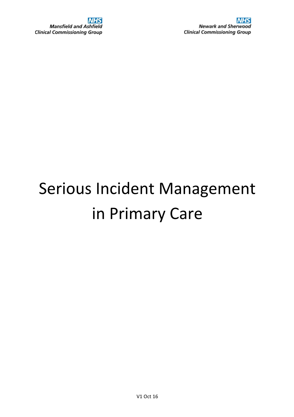 Serious Incident Management in Primary Care