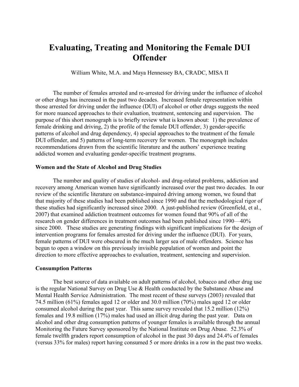 Evaluating, Treating and Monitoring the Female DUI Offender