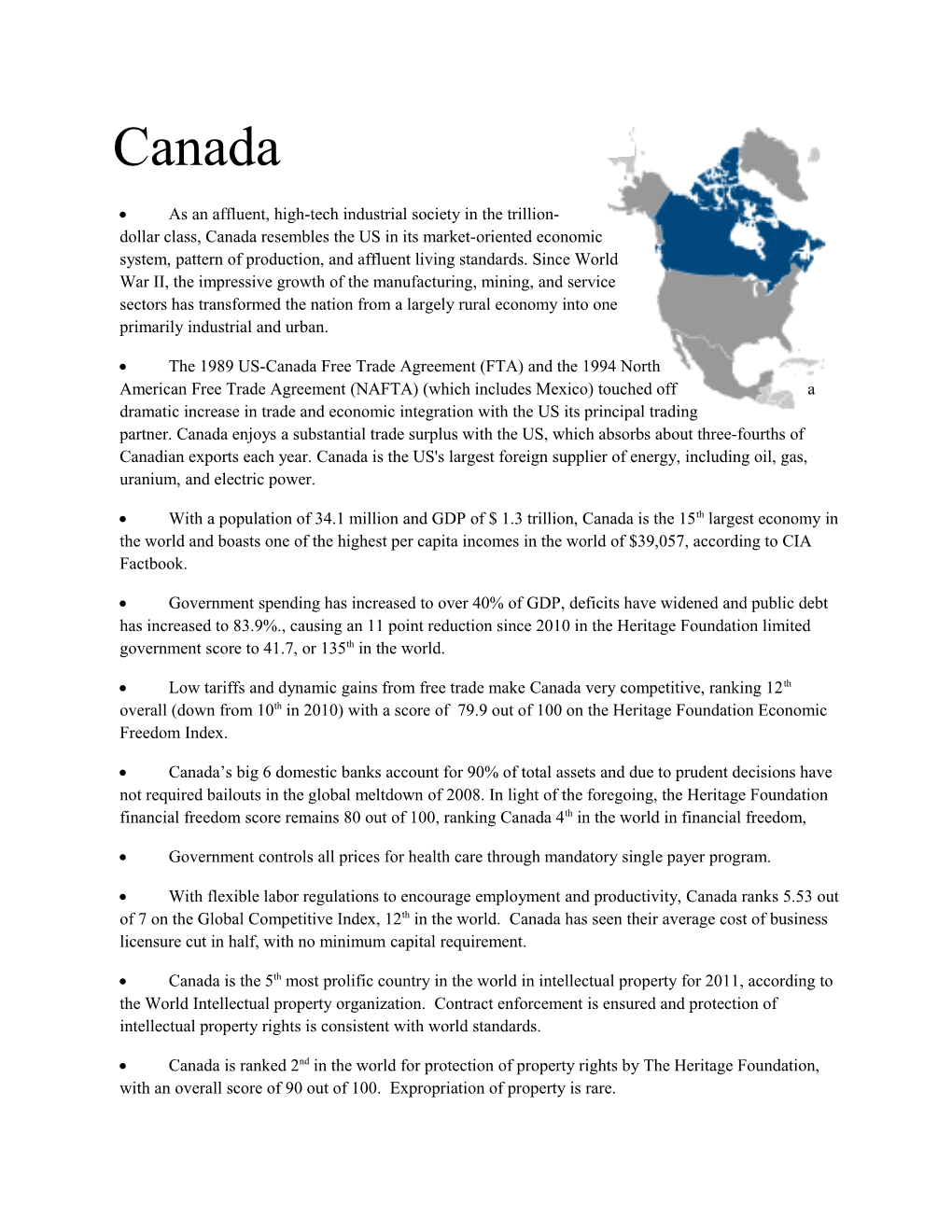 The 1989 US-Canada Free Trade Agreement (FTA) and the 1994 North American Free Trade Agreement