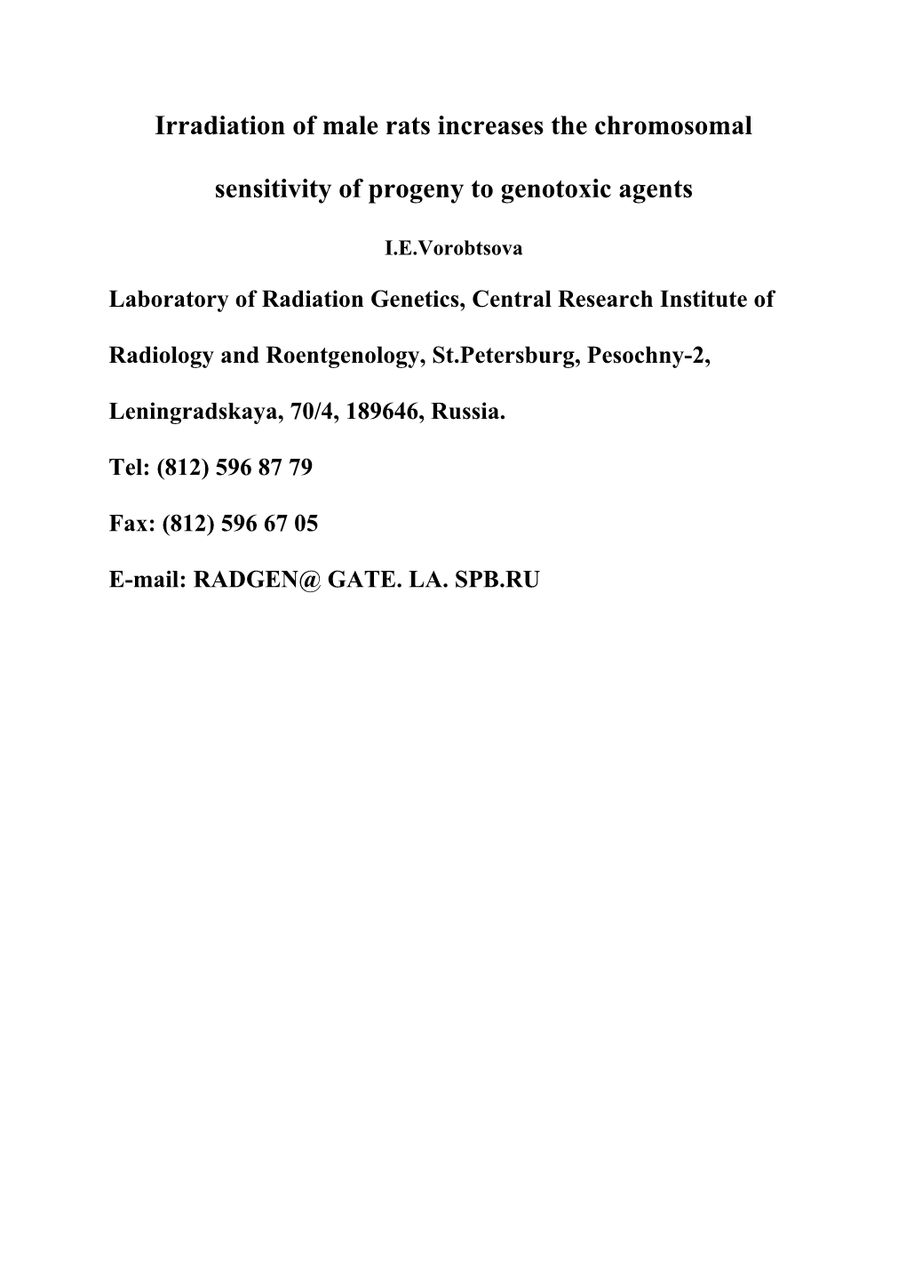 Irradiation of Male Rats Increases the Chromosomal Sensitivity of Progeny to Mutagens