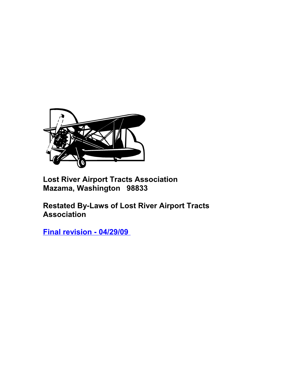 Restated By-Laws of Lost Riverairporttracts Association
