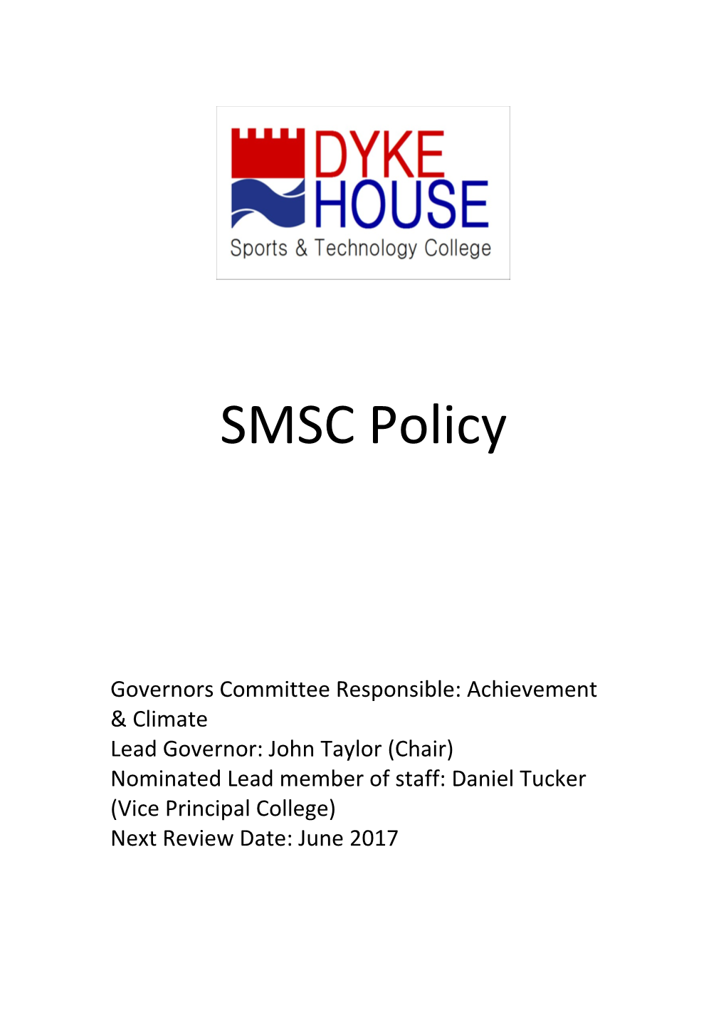 Governors Committee Responsible: Achievement & Climate