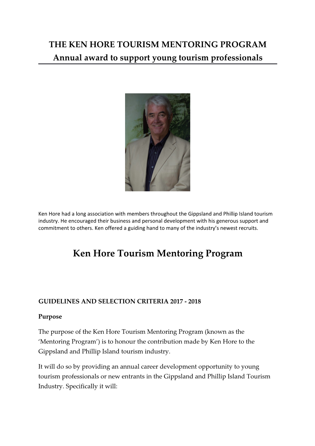 THE KEN HORE TOURISM MENTORING PROGRAM Annual Award to Support Young Tourism Professionals