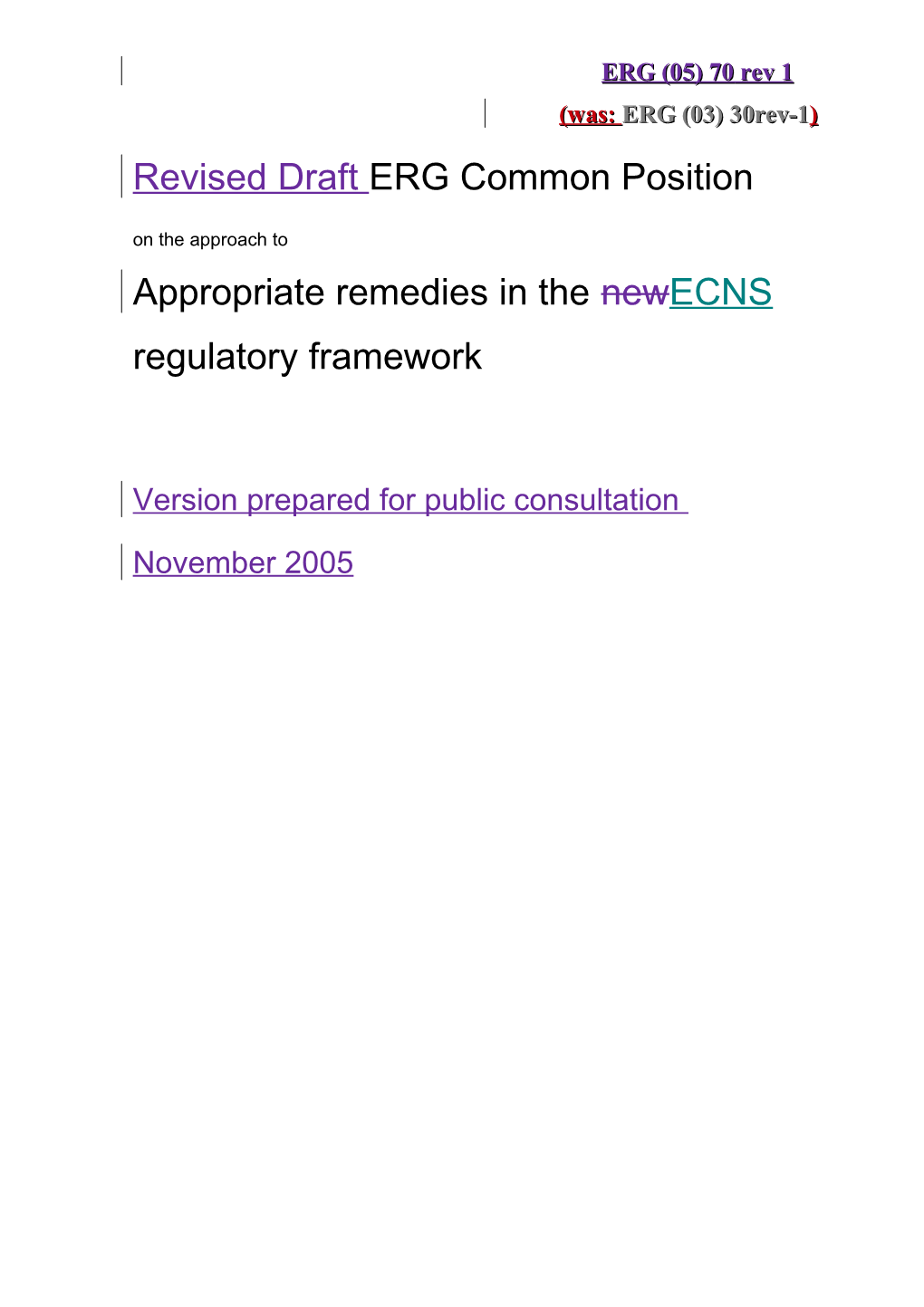 Appropriate Remedies in the Newecnsregulatory Framework
