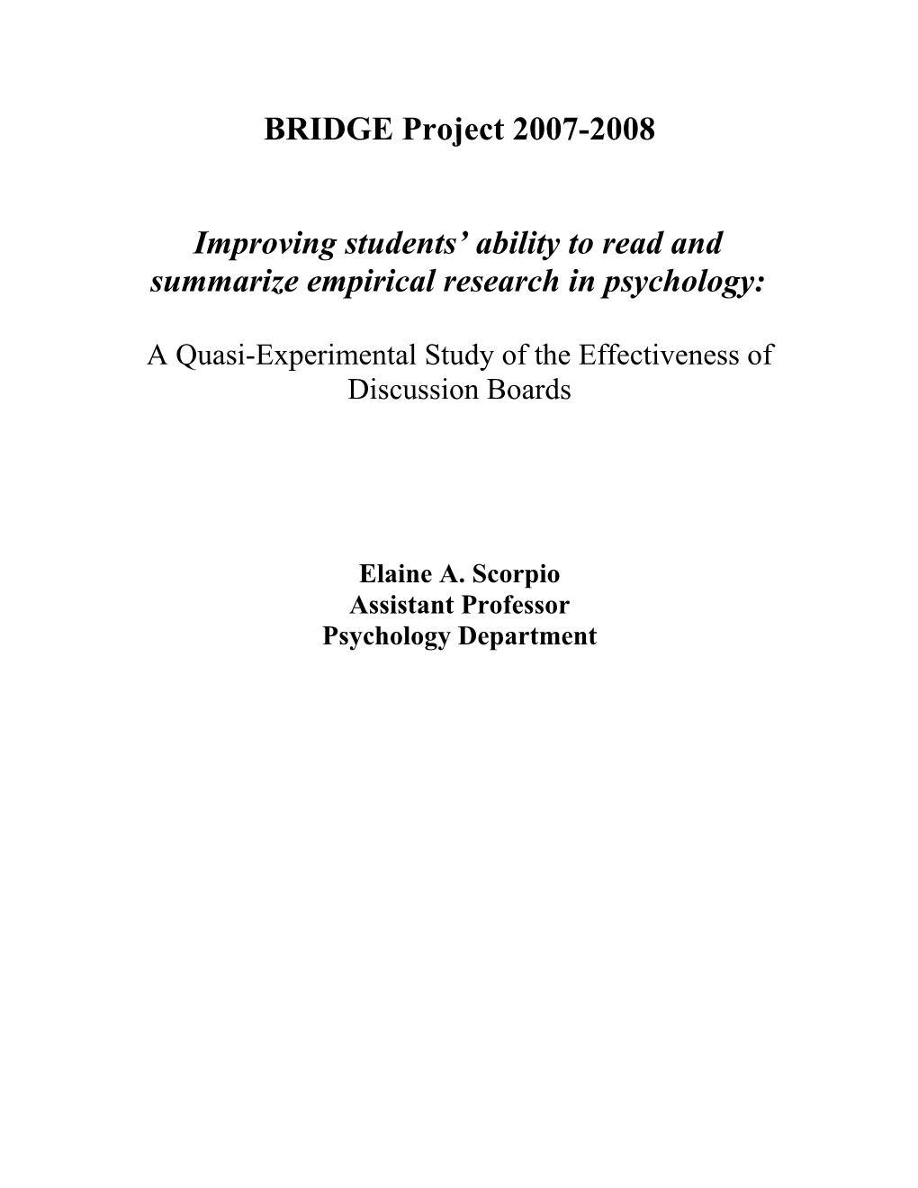 Improving Students Ability to Read and Summarize Empirical Research in Psychology