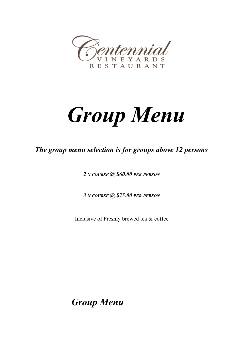 The Group Menu Selection Is for Groups Above 12 Persons