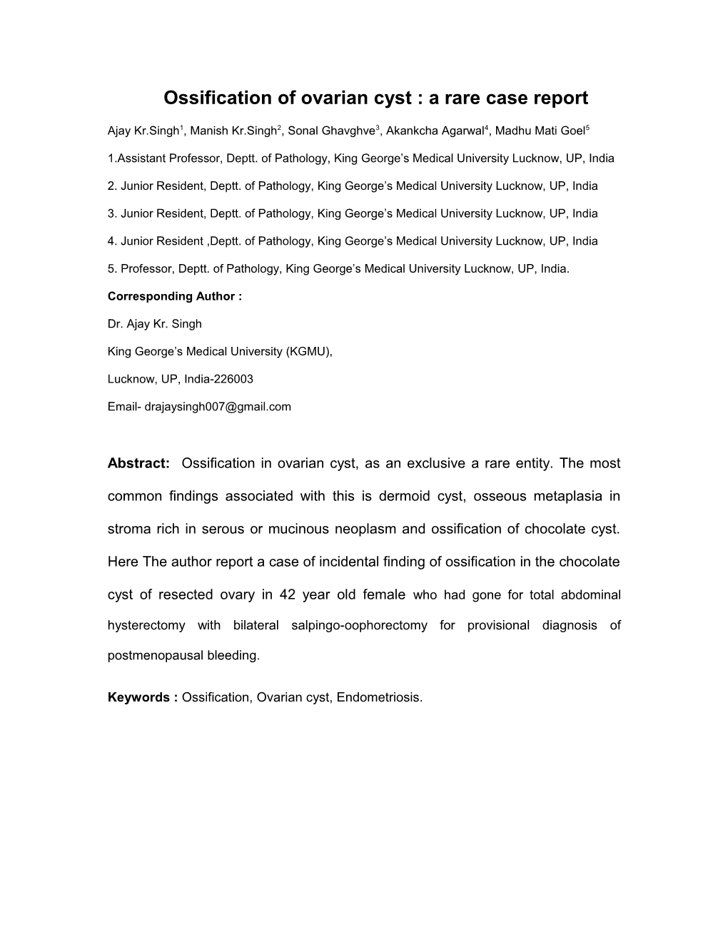 Ossification of Ovarian Cyst : a Rare Case Report