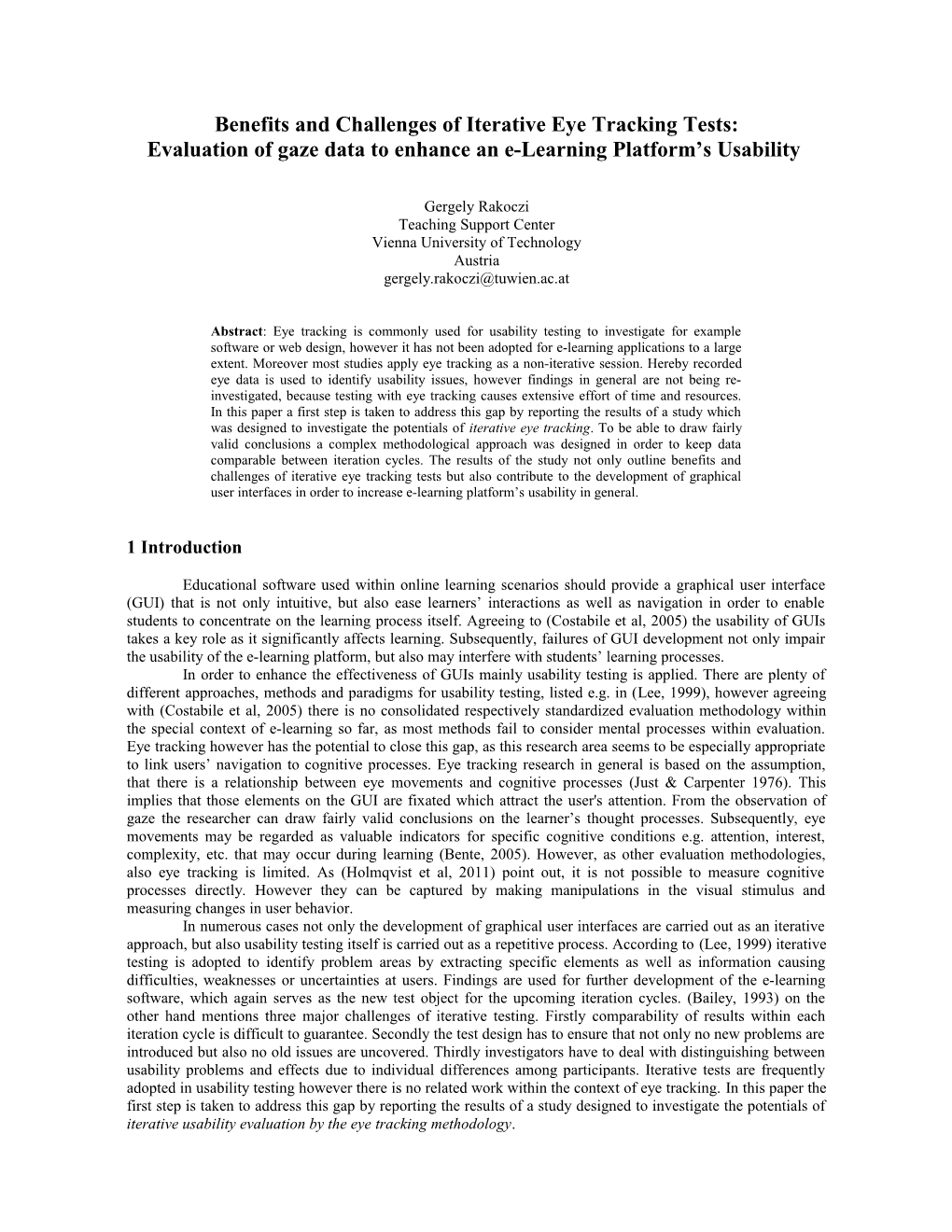 Benefits and Challenges of Iterative Eye Tracking Tests: Evaluation of Gaze Data to Enhance