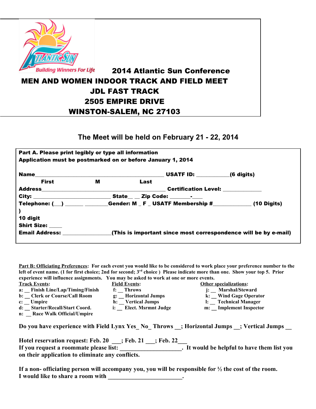 The Meet Will Be Held on February 21 - 22, 2014