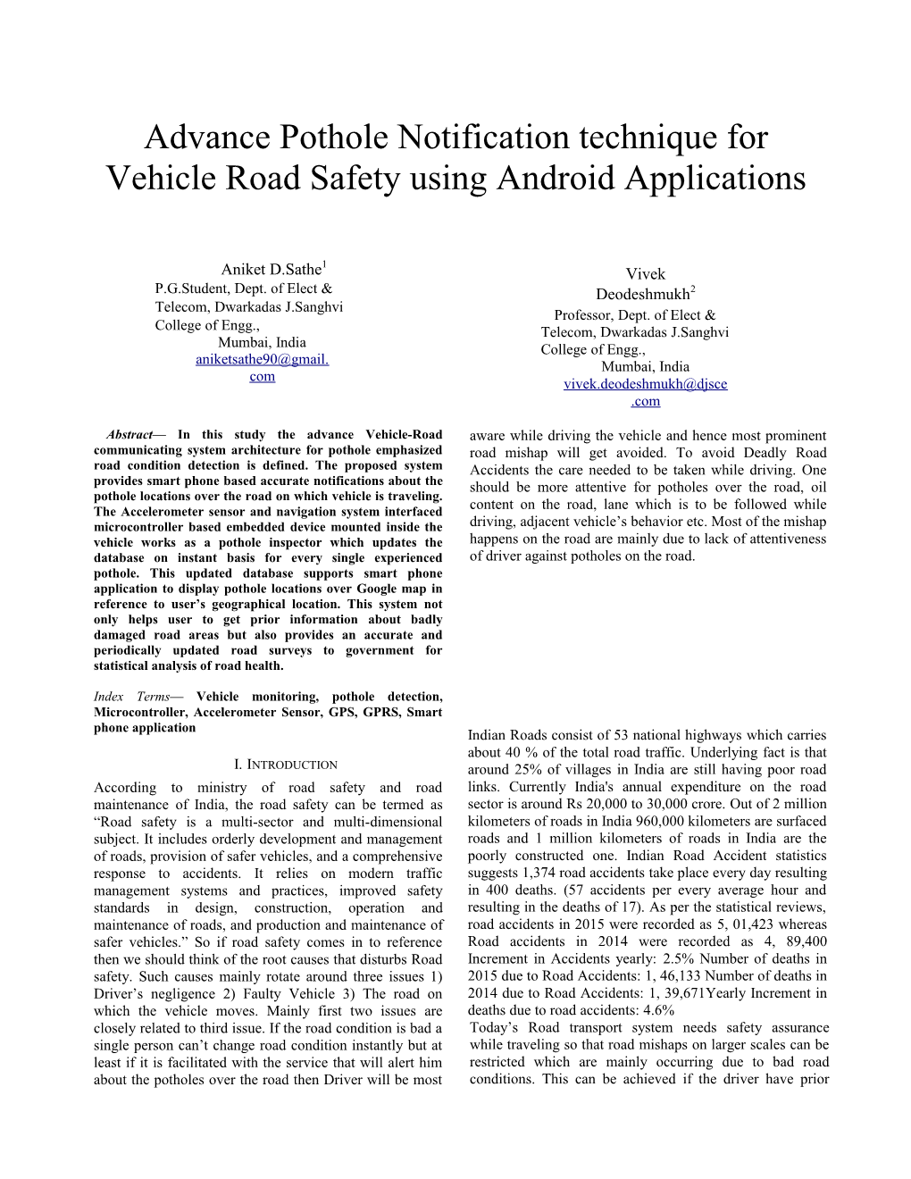 Advance Pothole Notification Technique for Vehicle Road Safety Using Android Applications