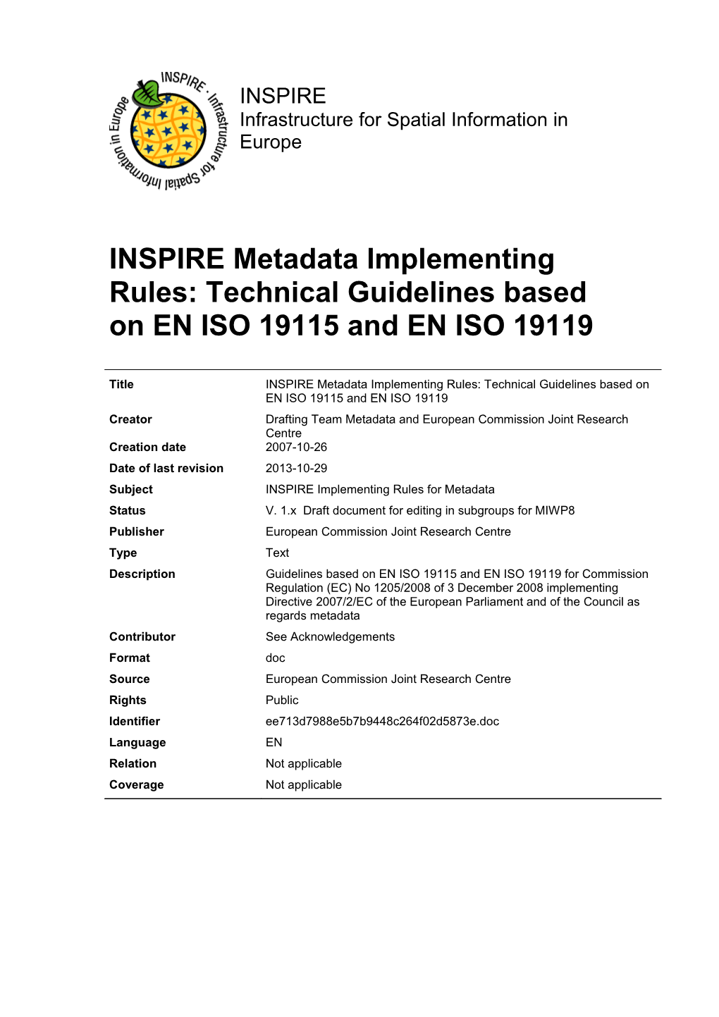 INSPIRE Metadata Implementing Rules: Technical Guidelines Based on EN ISO 19115 and EN