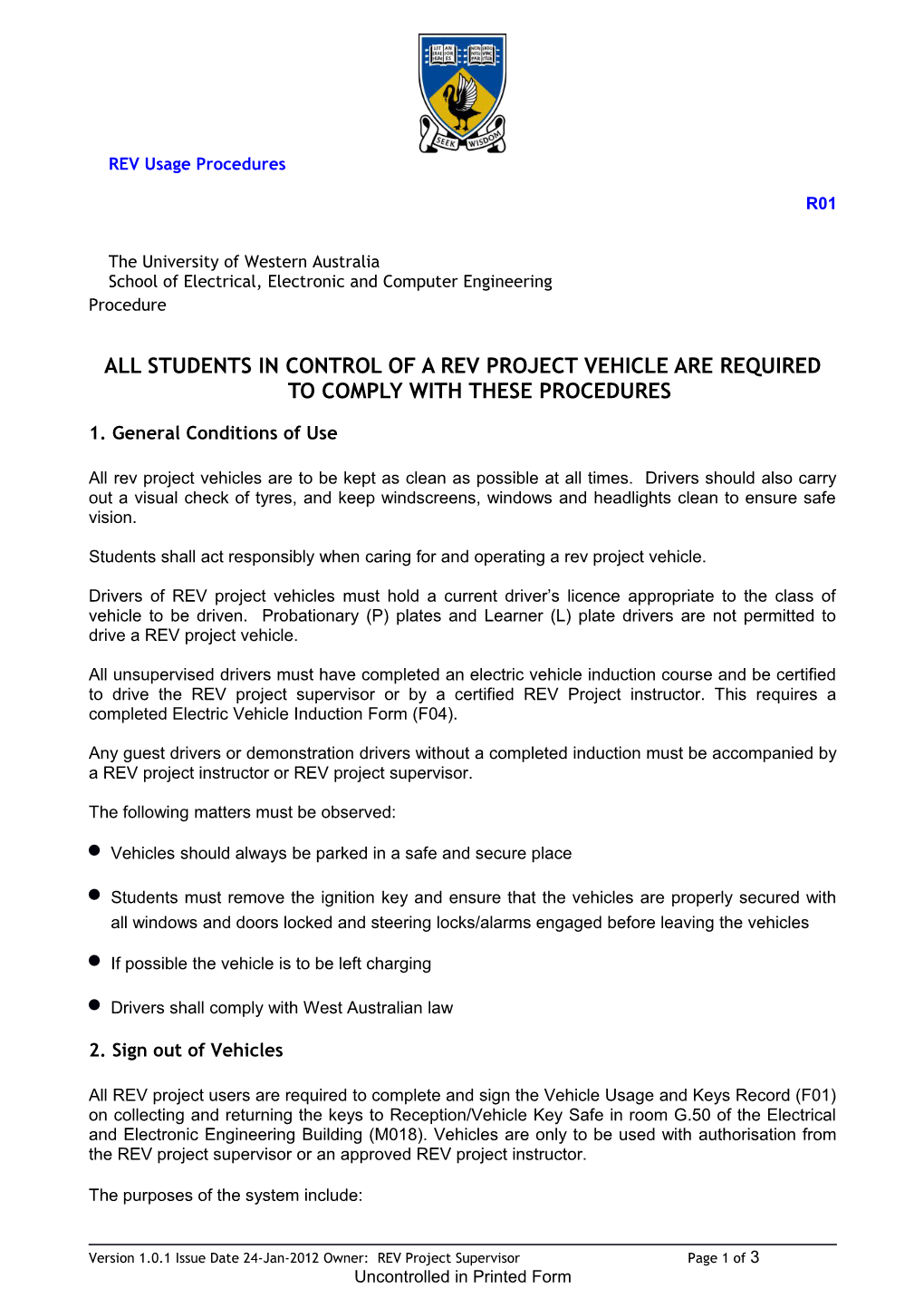 All Students in Control of a Rev Project Vehicle Are Required to Comply with These Procedures