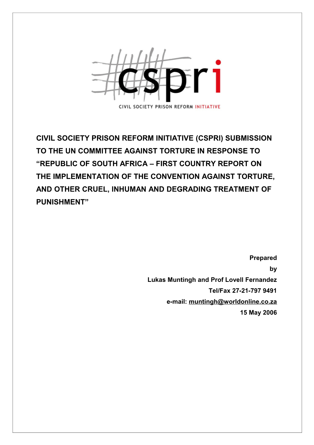 Cspri Submission to the Un Committee Against Torture in Response to Republic of South Africa