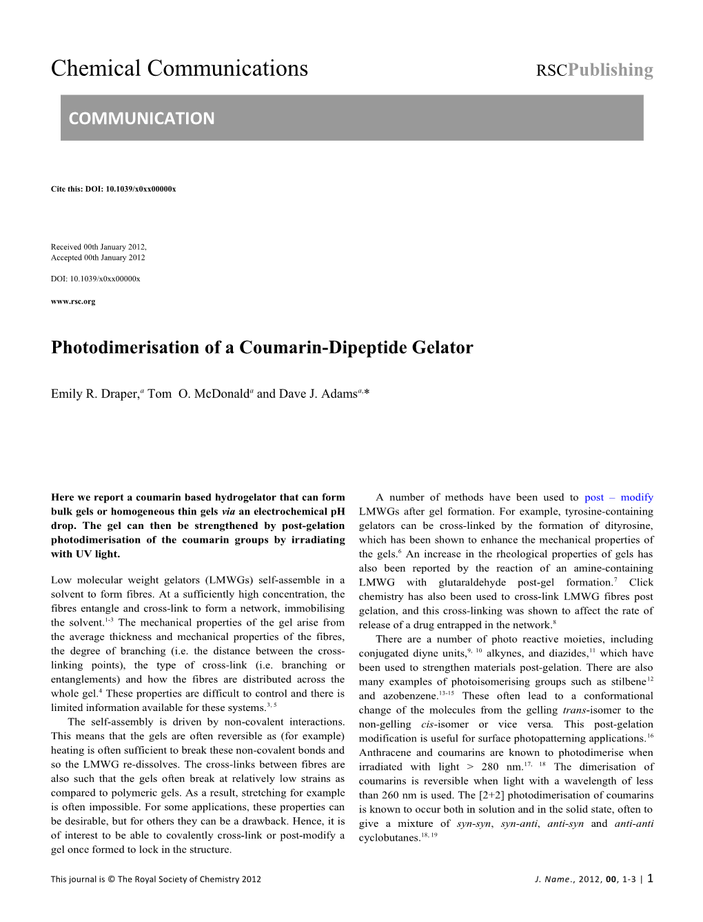 Photodimerisation of a Coumarin-Dipeptide Gelator