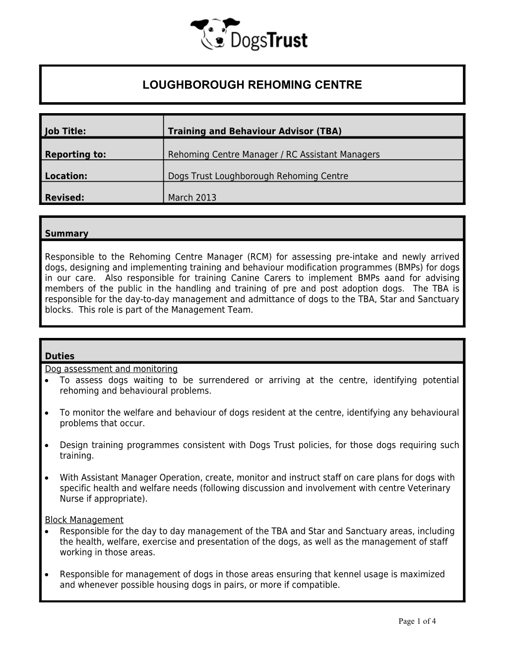 To Assess Dogs Waiting to Be Surrendered Or Arriving at the Centre, Identifying Potential