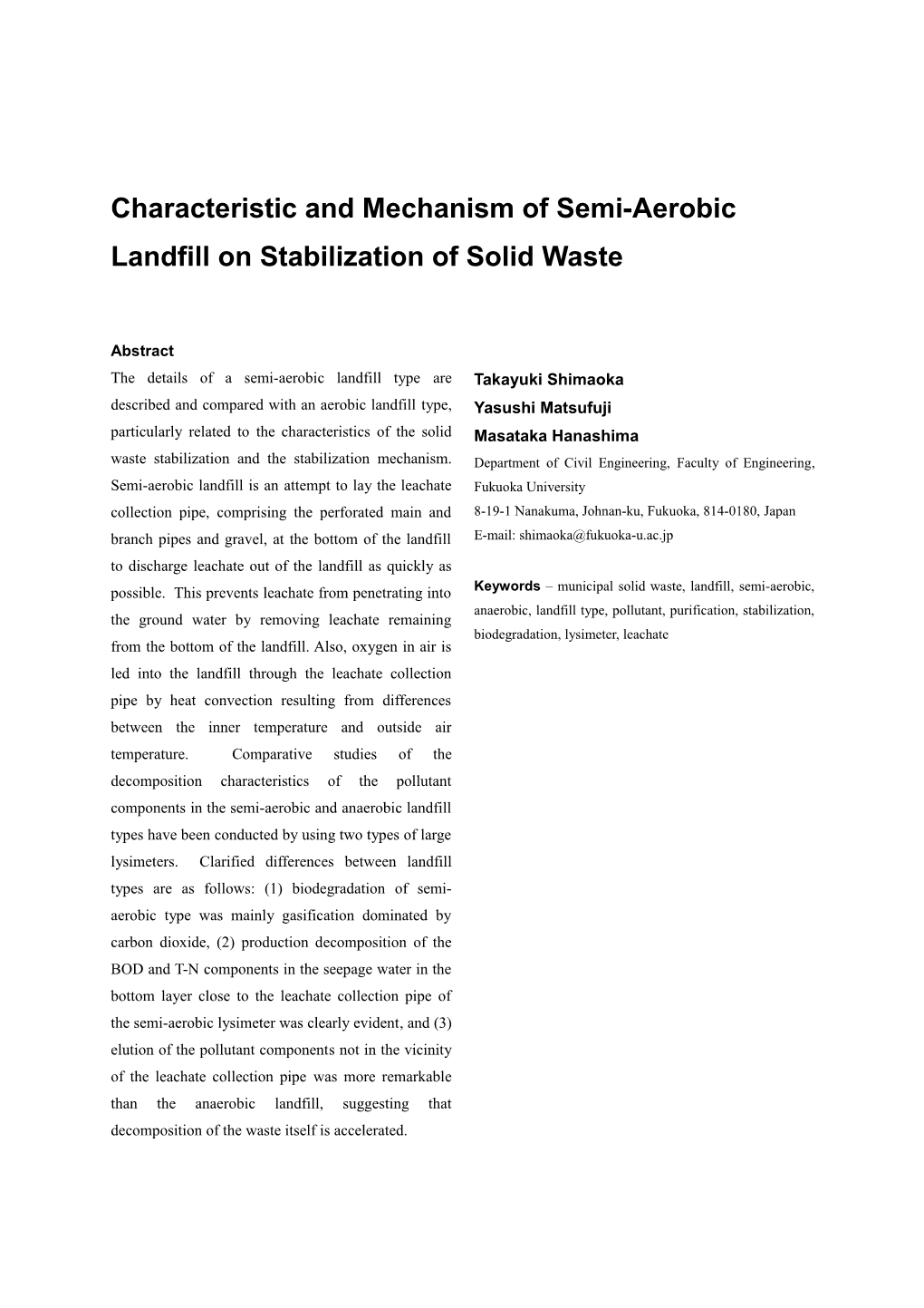 Characteristic and Mechanism of Semi-Aerobic Landfill on Stabilization of Solid Waste