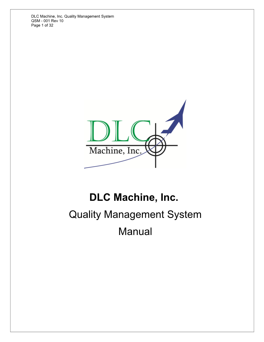 DLC Machine, Inc. Quality Management System