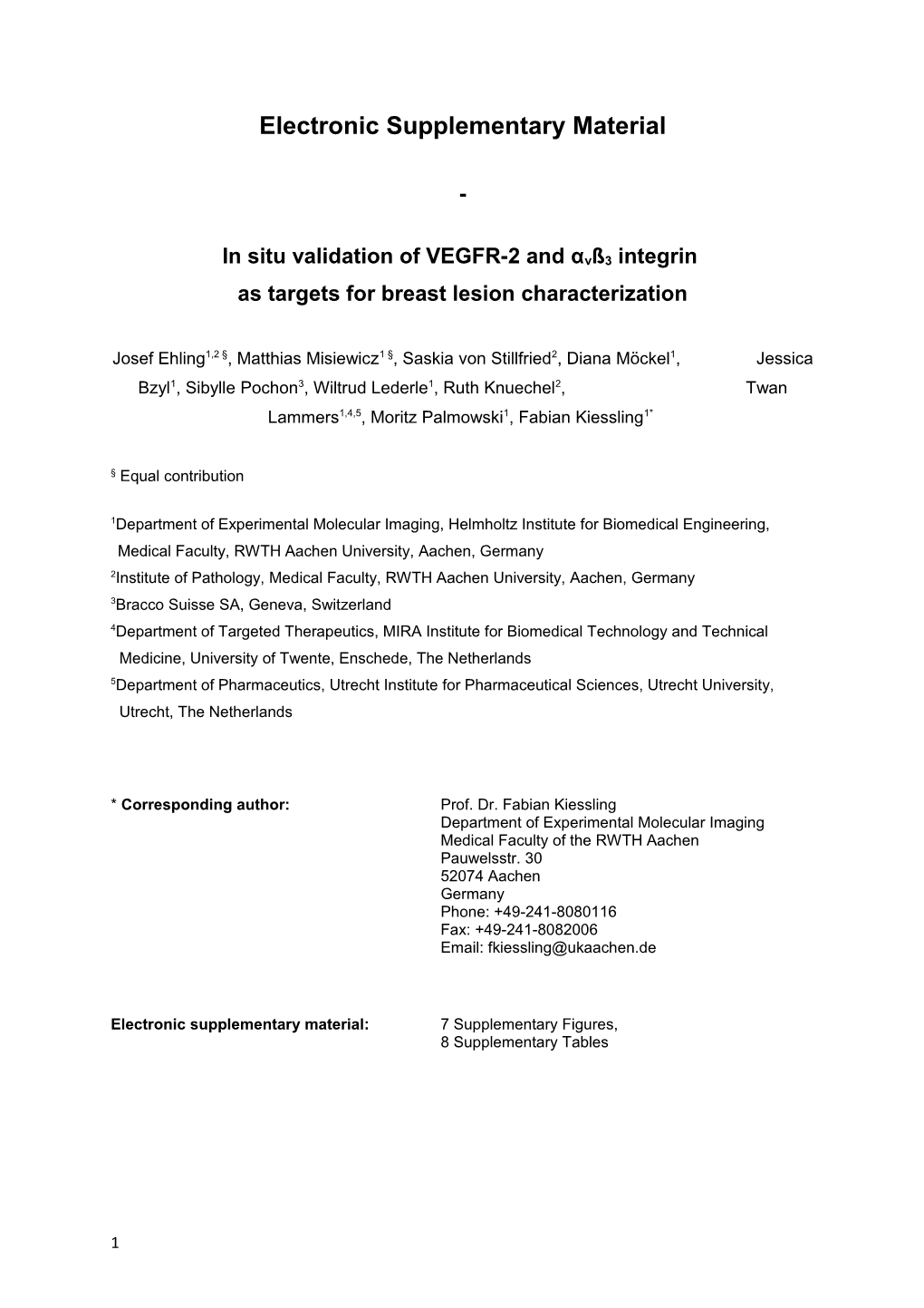 In Situ Validation of VEGFR-2 and Αvß3 Integrin