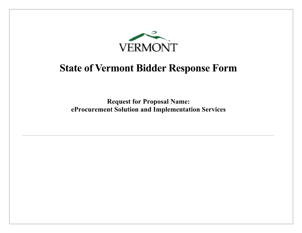 State of Vermont Bidder Response Form