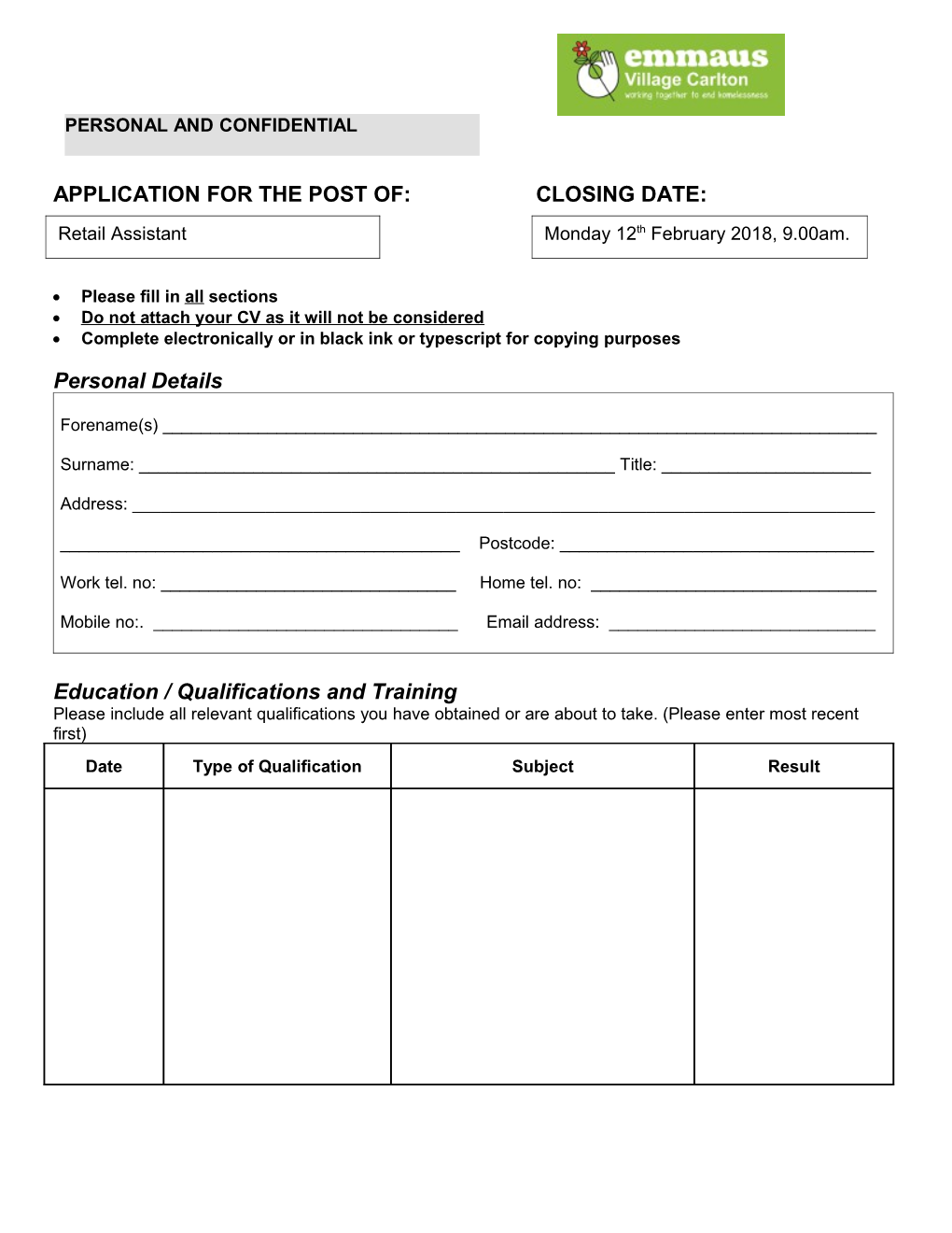 Application for the Post Of: Closing Date