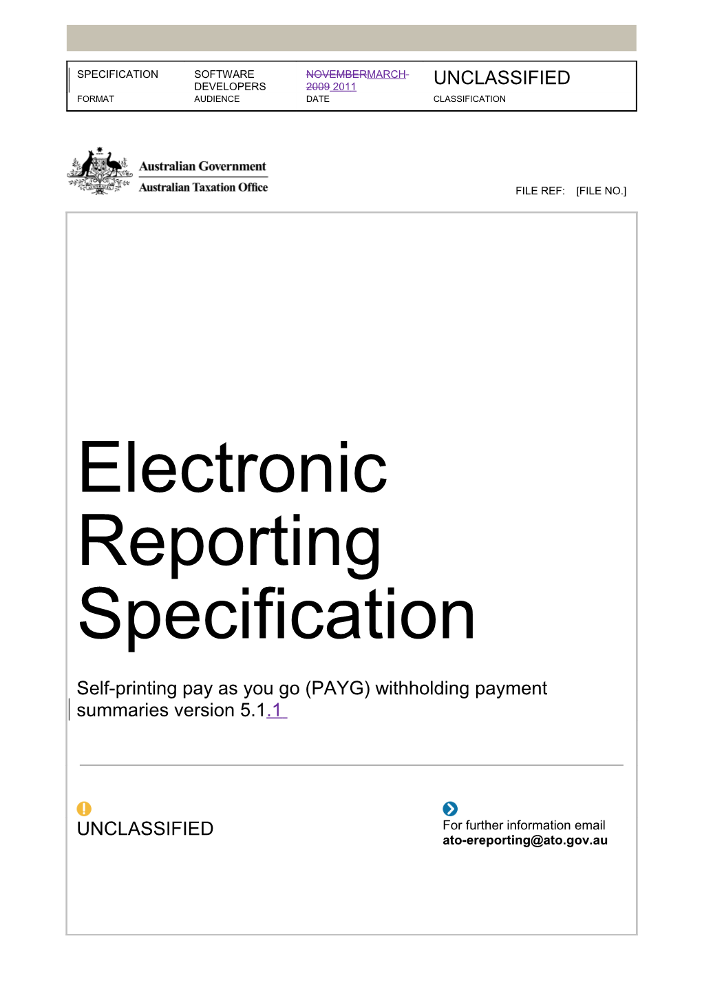 ELECTRONIC REPORTING SPECIFICATION Self-Printing Pay As You Go (PAYG) Withholding Payment
