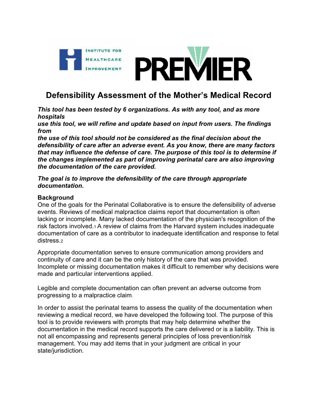 Defensibility Assessment of the Mother S Medical Record