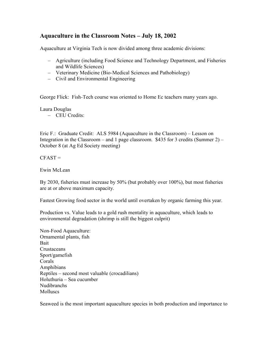 Aquaculture in the Classroom Notes July 18, 2002