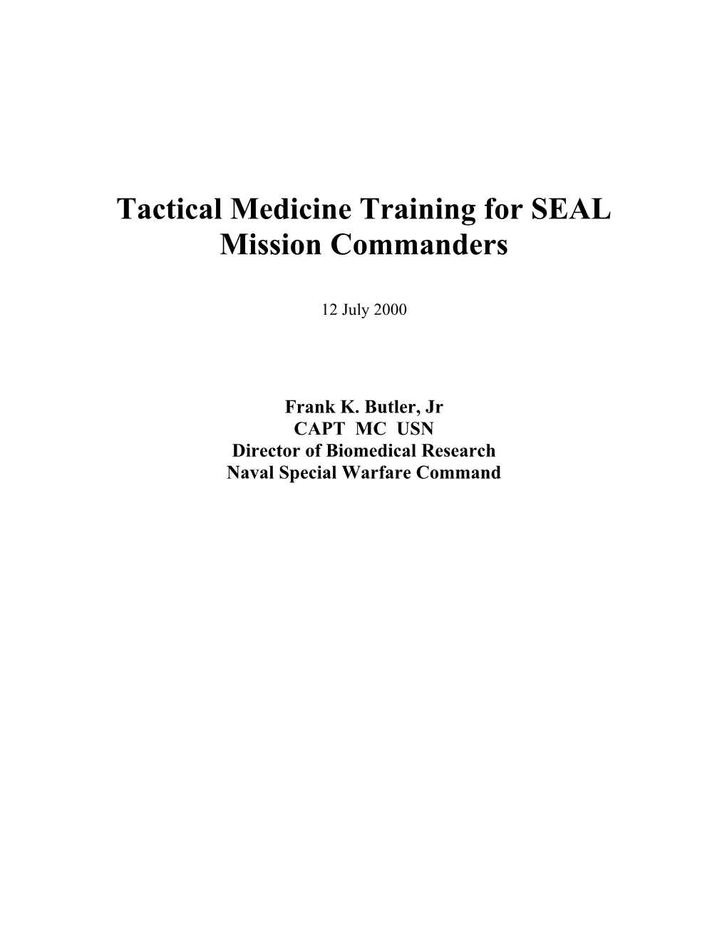 Tactical Medicine Training for SEAL Mission Commanders