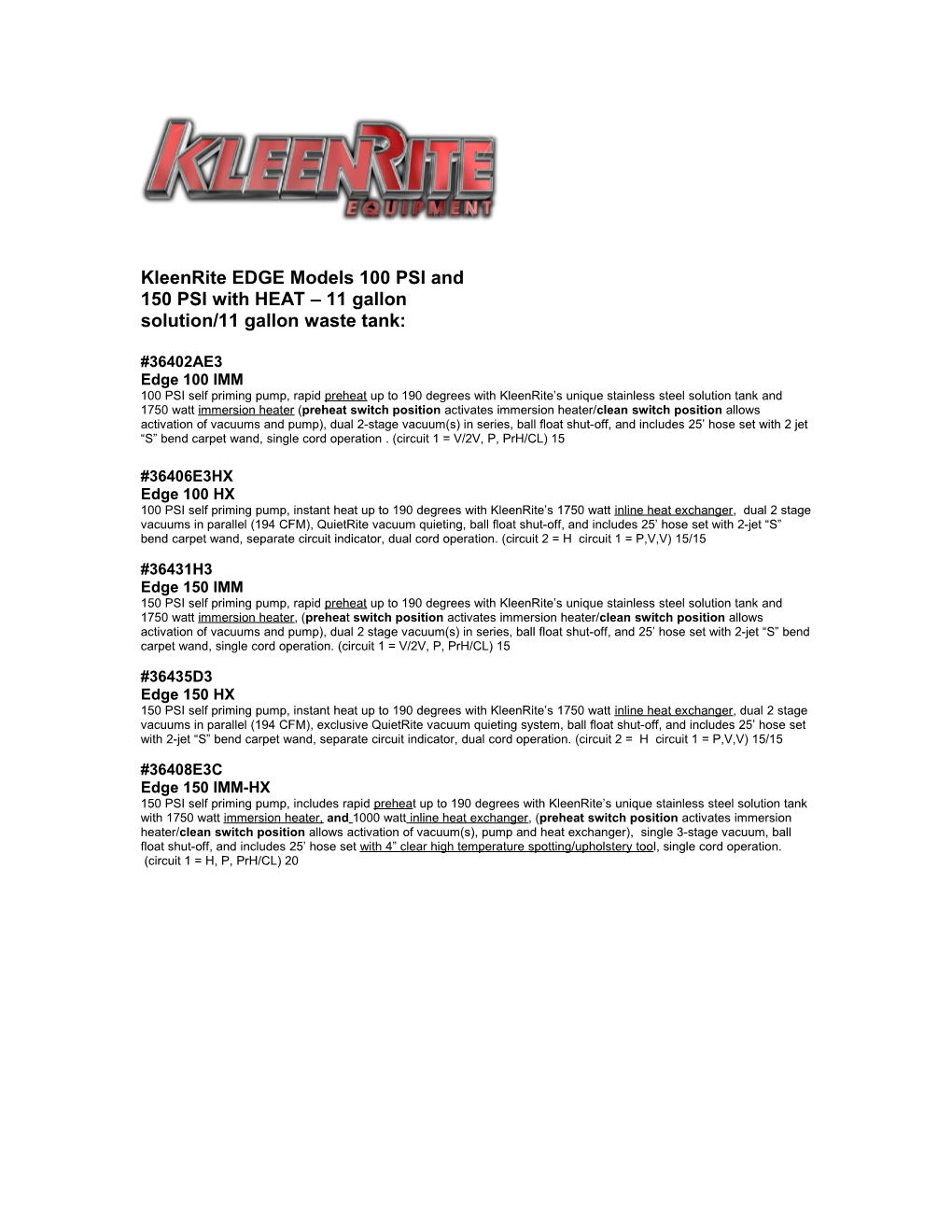 Kleenrite EDGE Models 100 PSI and 150 PSI with HEAT 11 Gallon Solution/11 Gallon Waste Tank