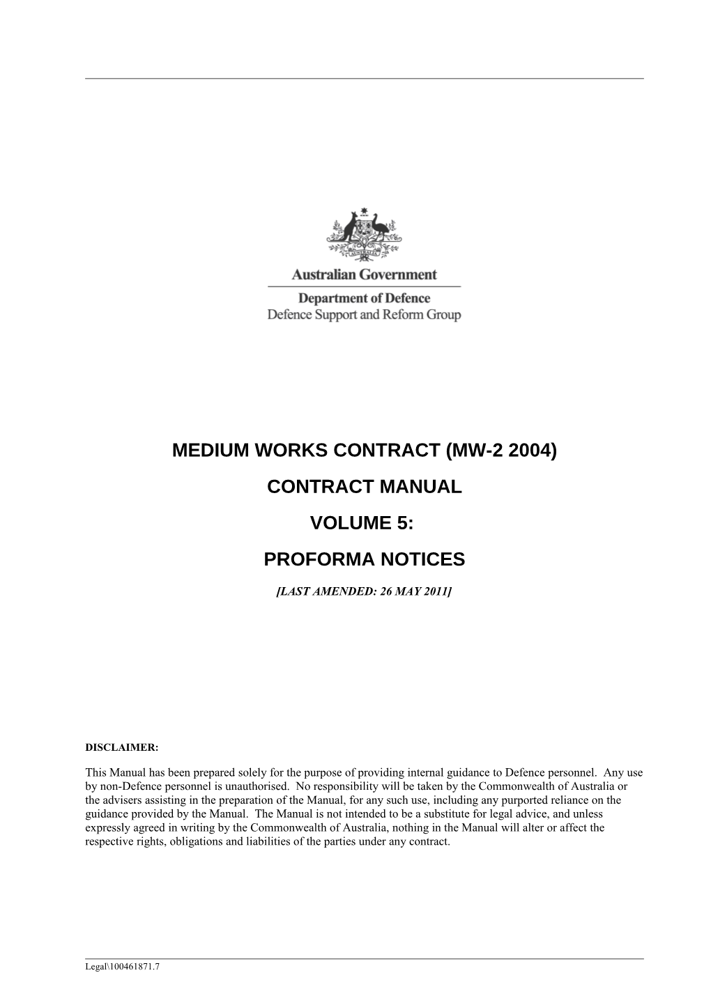 Department of Defence - Medium Works Contract (MW-2 2004) Contract Manual - Volume 5