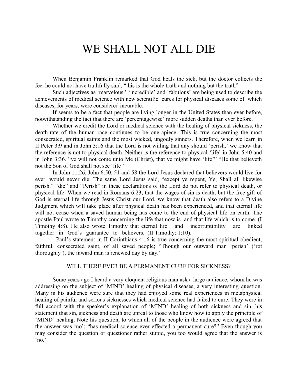 We Shall Not All Die