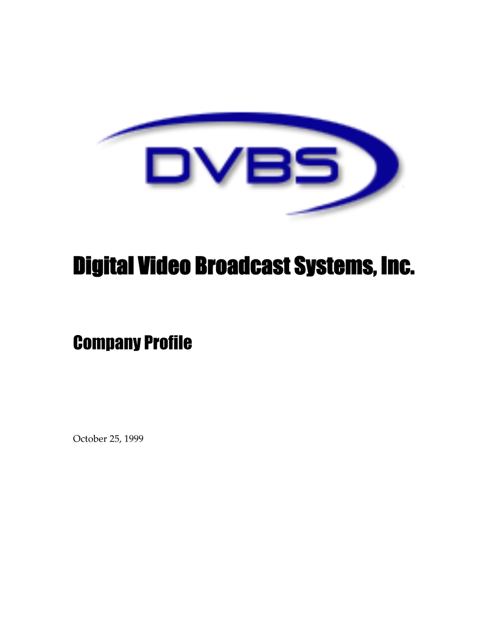 Digital Video Broadcast Systems, Inc
