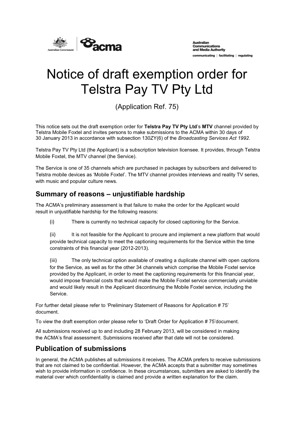 Notice of Draft Exemption Order for Telstra Pay TV Pty Ltd Cons # 75