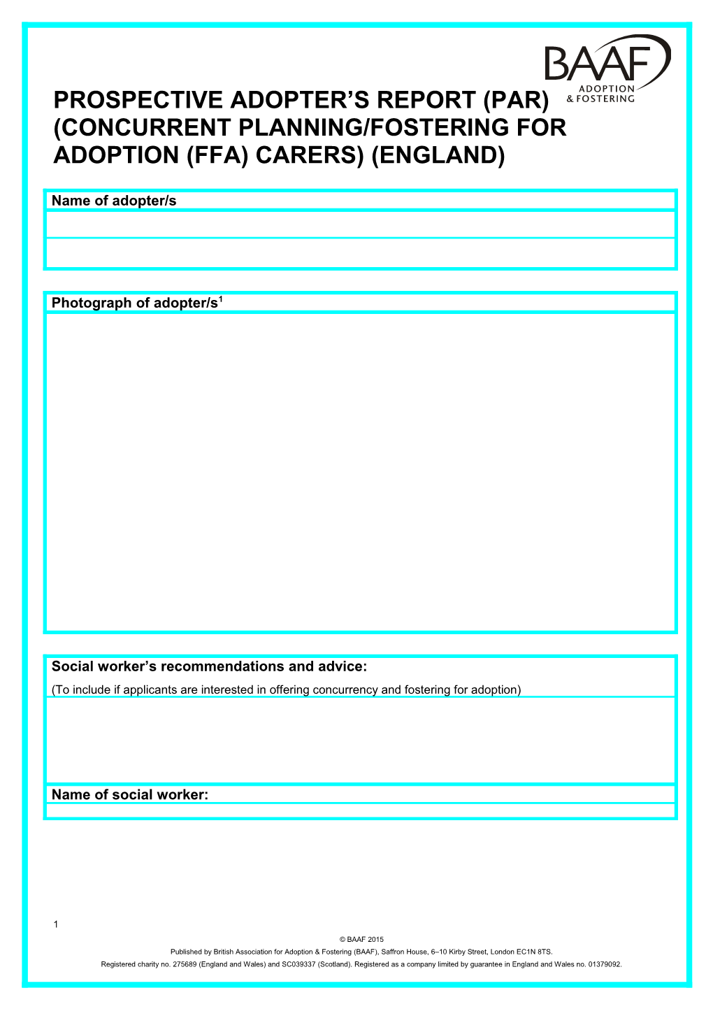 Concurrent Planning/Fostering for Adoption (Ffa) Carers) (England