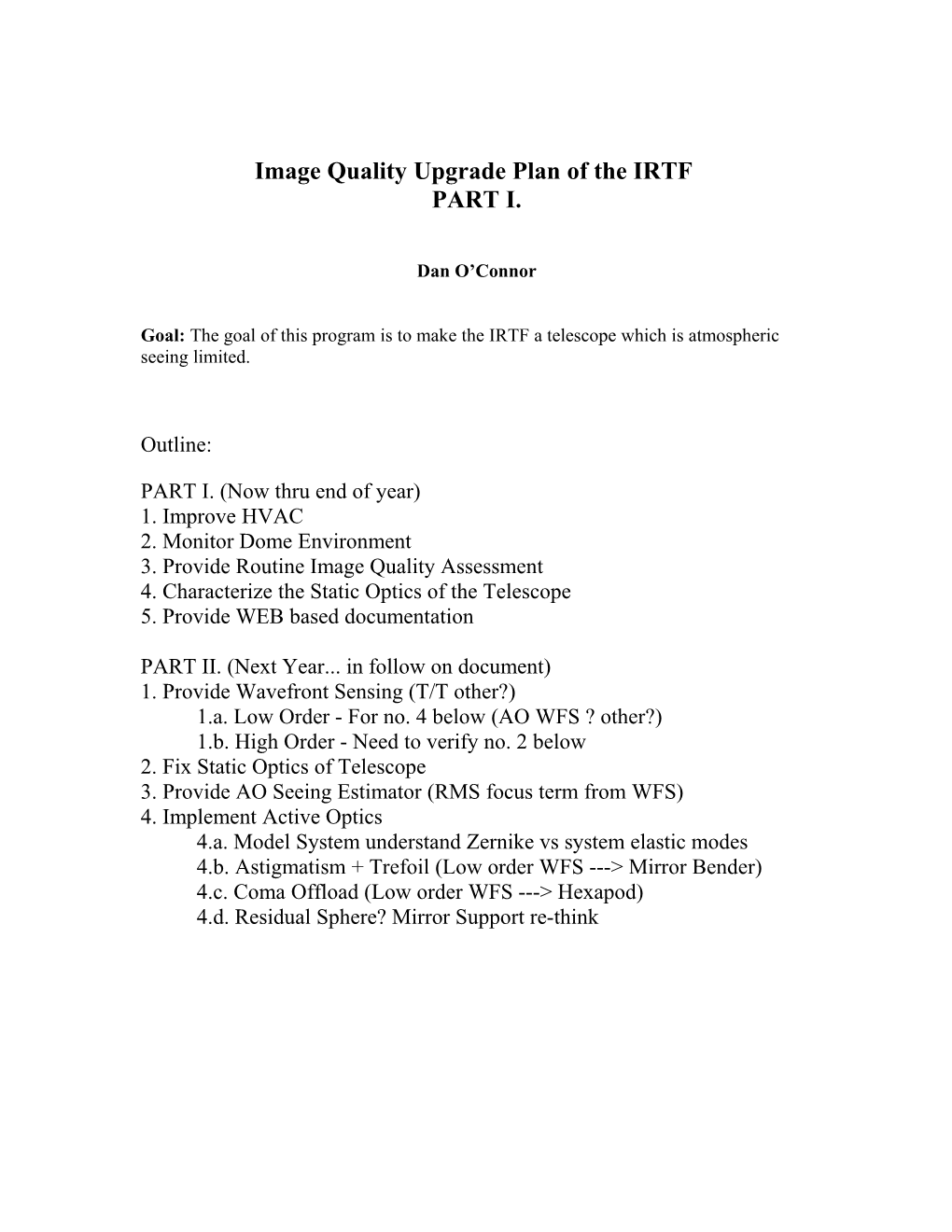 Image Quality Upgrade Plan of the IRTF