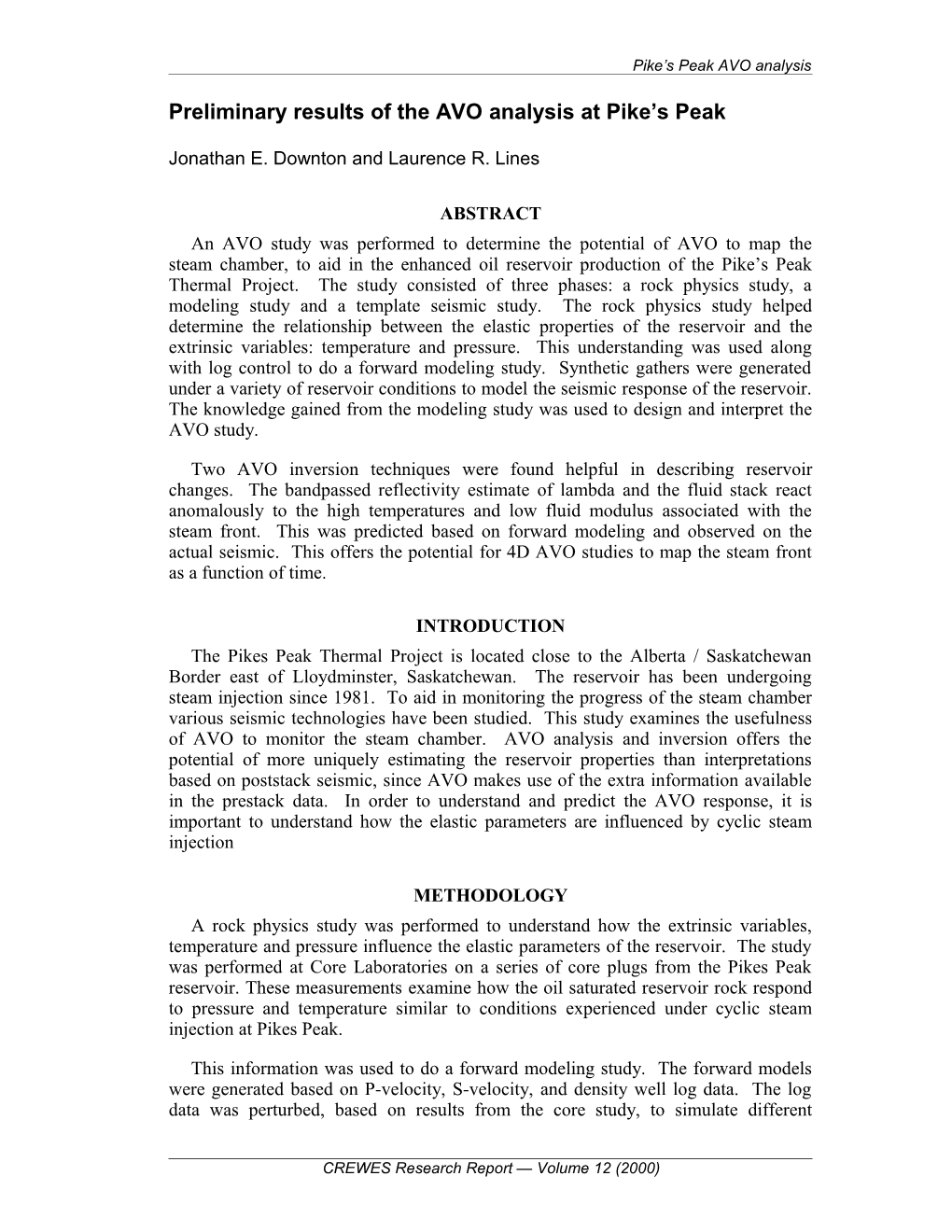 Preliminary Results of the AVO Analysis at Pikes Peak