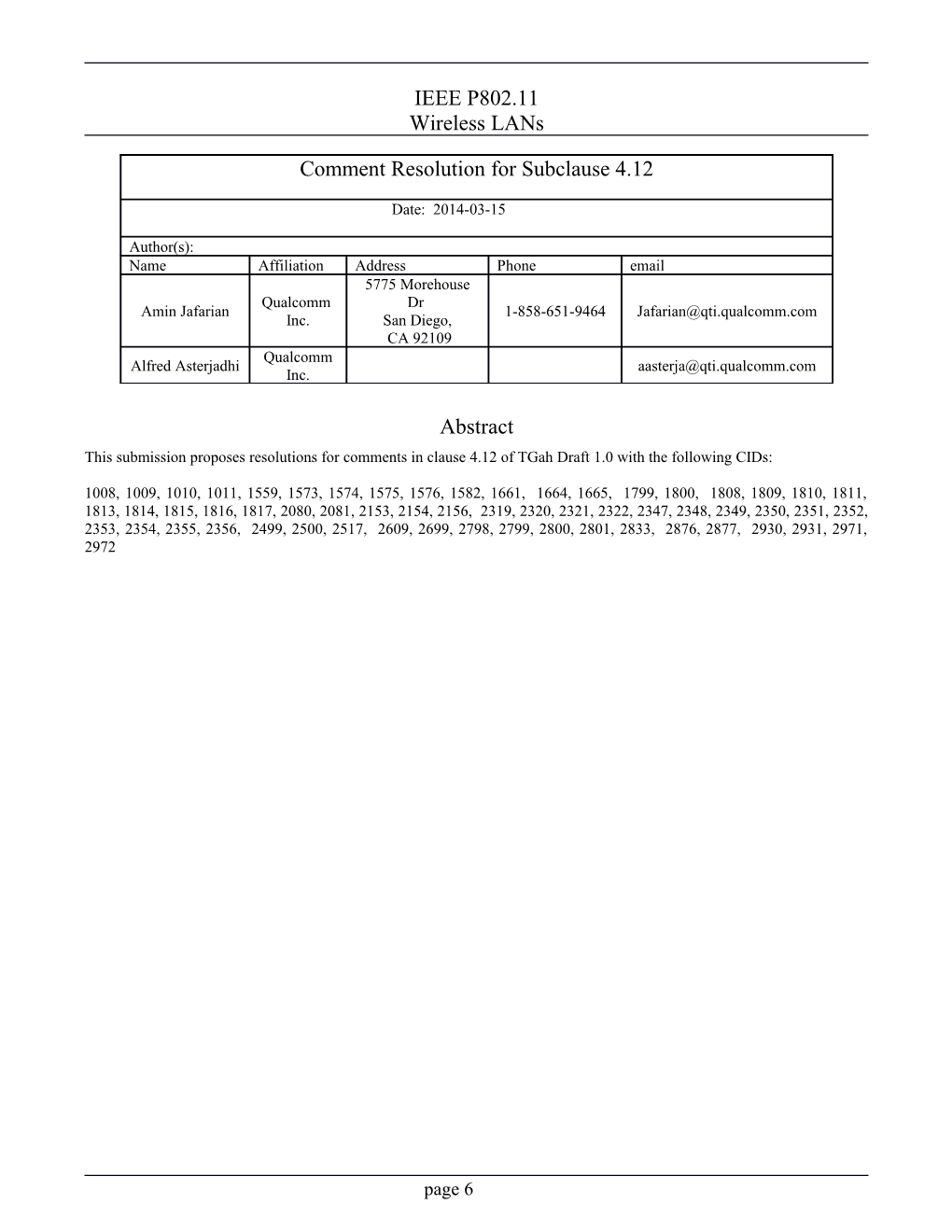 This Submission Proposesresolutions for Comments in Clause4.12Of Tgah Draft 1.0 with The