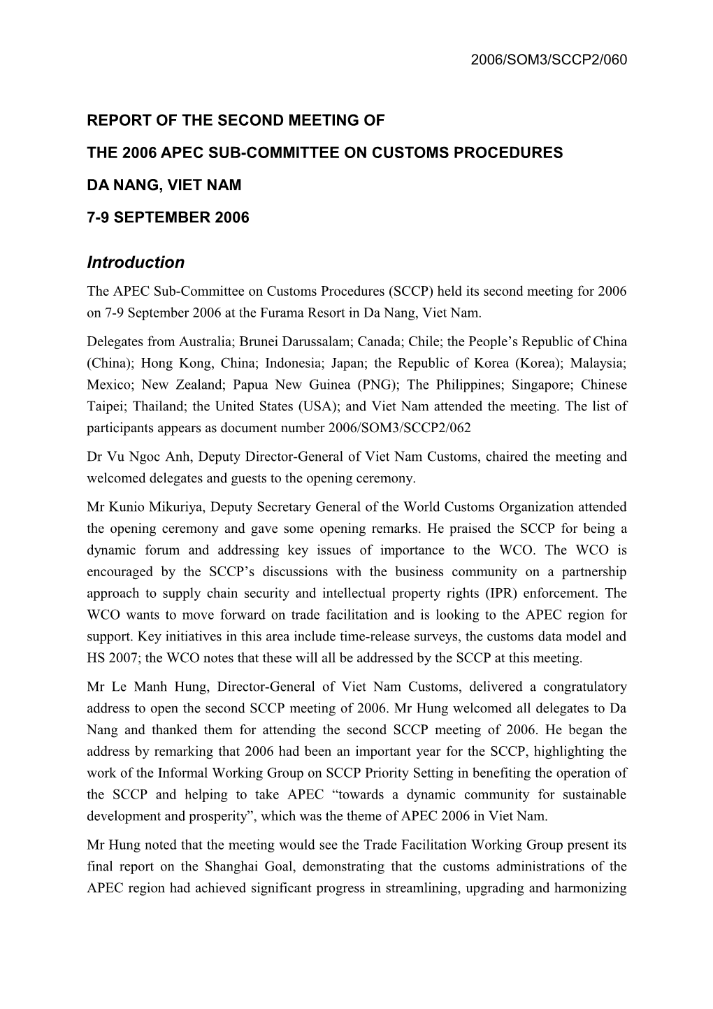 Report of the Second Meeting Ofthe 2006 Apec Sub-Committee on Customs Proceduresda Nang