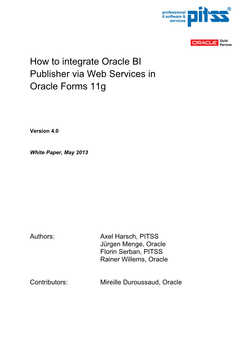 How to Integrate Oracle BI Publisher Via Web Services in Oracle Forms 11G