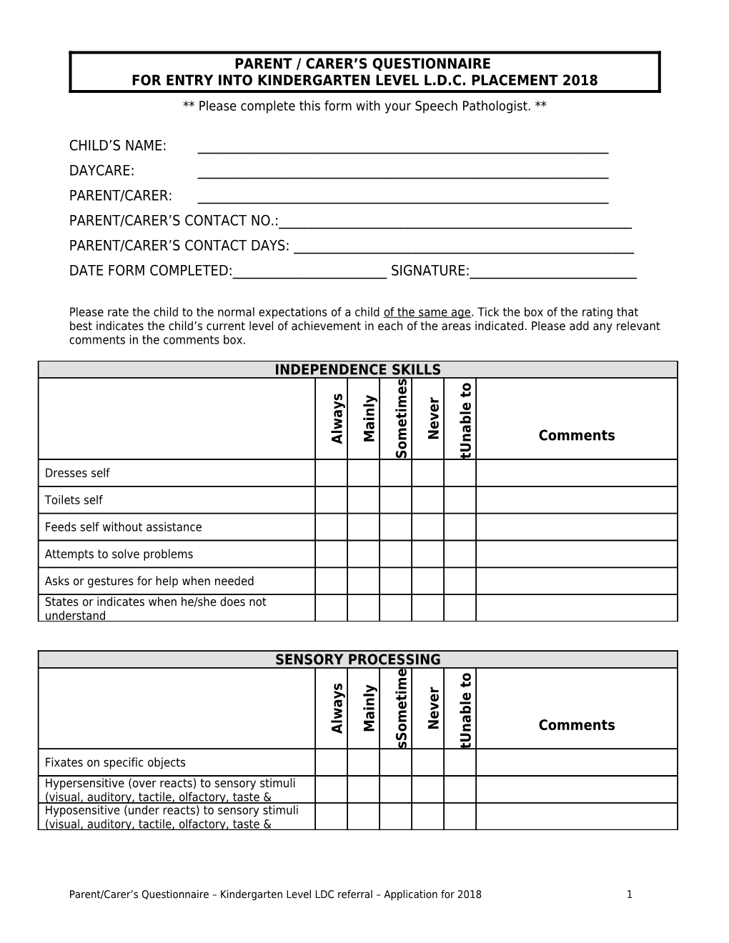 For Entry Into Kindergarten Level L.D.C. Placement 2018