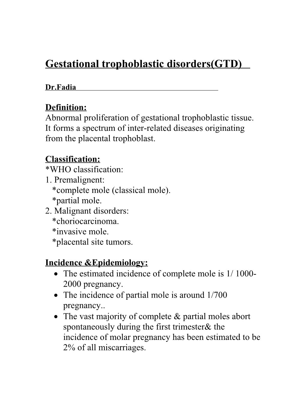 Gestational Trophoblastic Disorders(GTD)