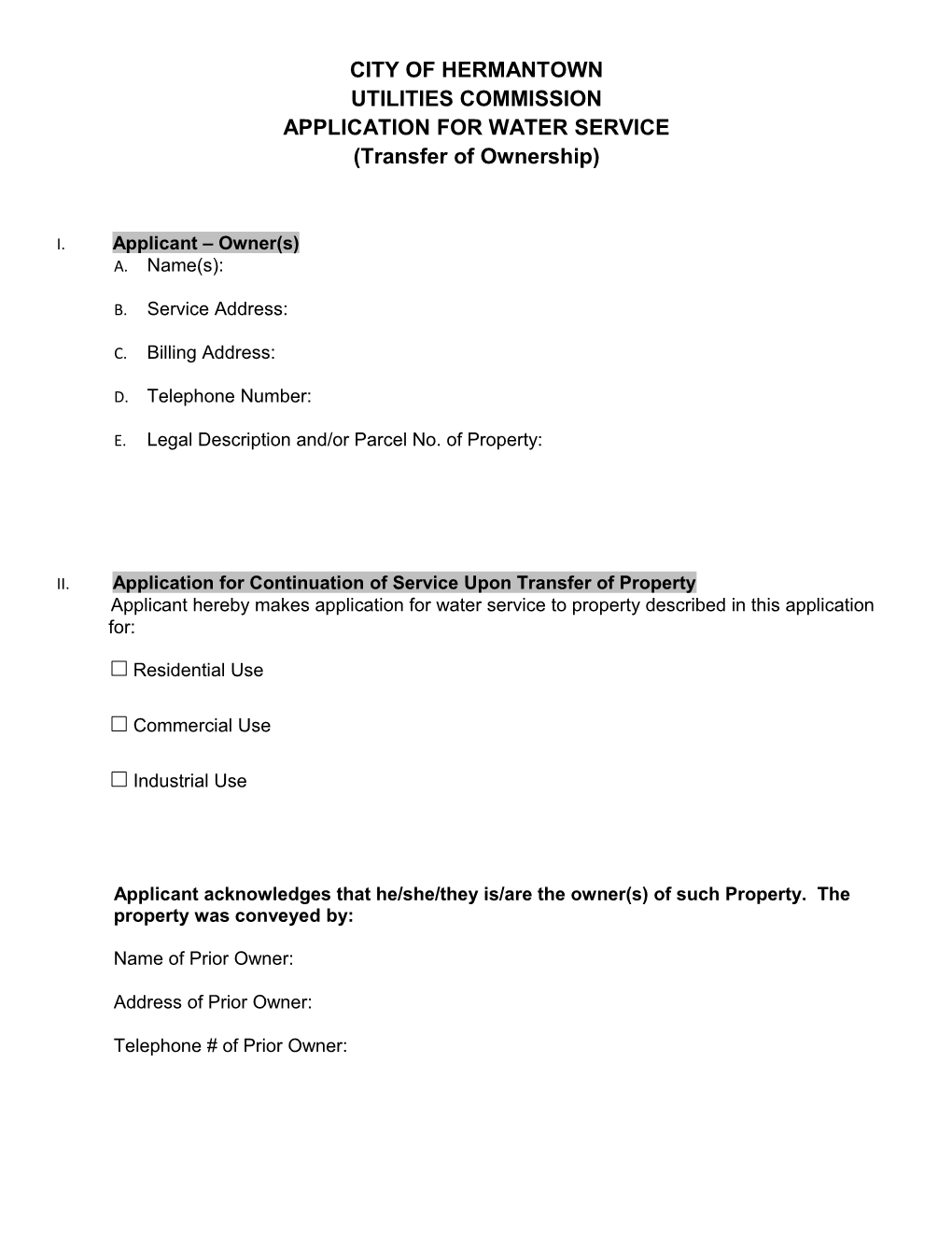 CITY of HERMANTOWN UTILITIES COMMISSION APPLICATION for WATER SERVICE (Transfer of Ownership)