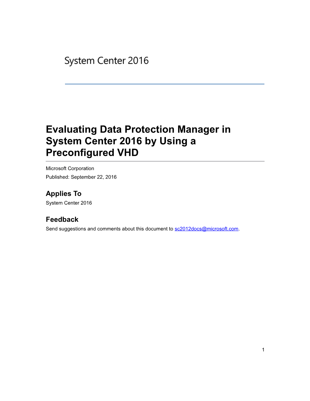 Evaluating Data Protection Manager in System Center 2016 by Using a Preconfigured VHD