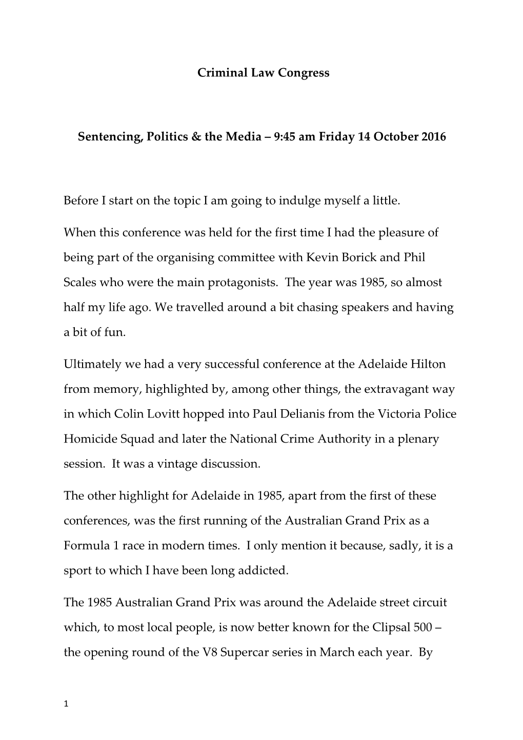 Sentencing, Politics & the Media 9:45 Am Friday 14 October 2016
